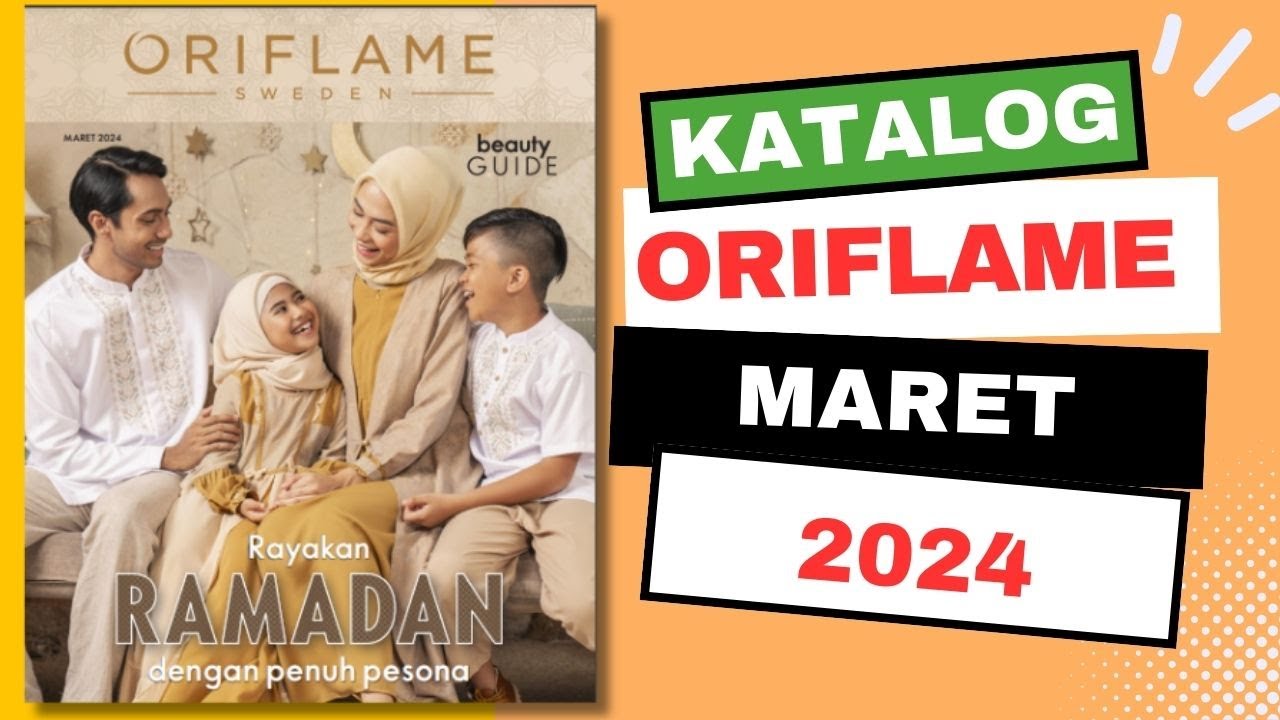 KATALOG ORIFLAME MARET 2024 | BEAUTY GUIDE INDONESIA