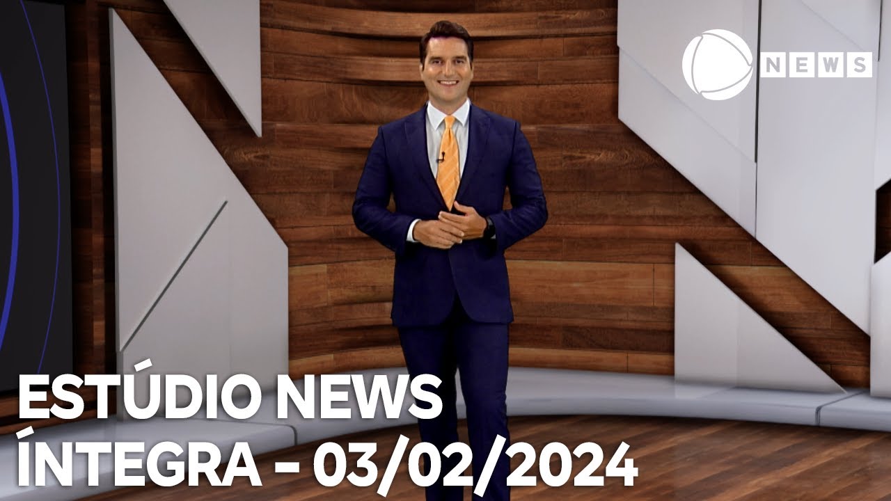 Estúdio News – 03/02/2024