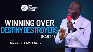 Winning Over Destiny Destroyers (Part 1) | Inspirational Daily Devotional | Pastor Sule Emmanuel