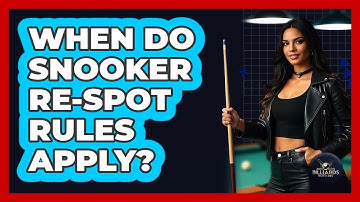 When Do Snooker Re-spot Rules Apply? - Billiards Hustlers