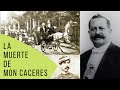 La Muerte de Mon Cáceres (Ramón Cáceres)