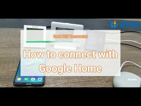 Connection between Google Home and the Beok WIFI thermostat