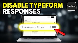 How to disable Typeform responses saving in no-code logic - Beginner Guide