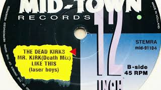 The Dead Kirks - Like This