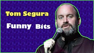 Tom segura is savage Af | Funny Bits | [Part 2]