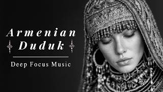Hypnotic Duduk Music | Deep Focus Music for work screenshot 5