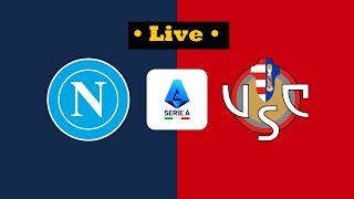 LIVE 🔴 Napoli – Cremonese: Cronaca in Diretta! Emozioni Minuto per Minuto