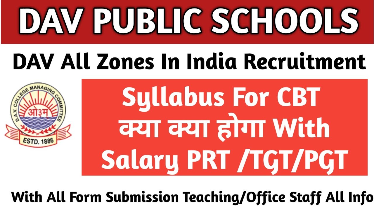 DAV School Recruitment * DAV CBT Syllabus* DAV Pay Scale * Salary For