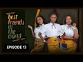 Best friends in the world  s02e13