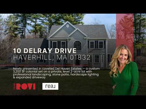10 Delray Dr, Haverhill, MA home video tour