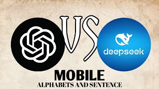 Chat GPT vs Deep Seek Mobile Edition