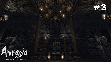 #3 THE MACHINE ROOM Amnesia The Dark Descent Walkthrough Gameplay Playthrough