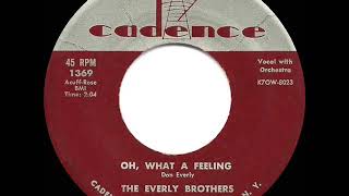 Video thumbnail of "1959 Everly Brothers - Oh, What A Feeling"