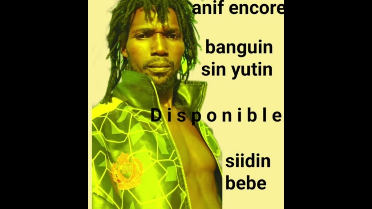 Anif encore-bangui sin yutin(son officiel 2025)