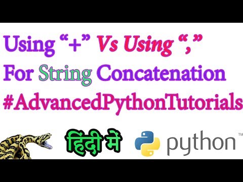 Using  +  VS  ,  for String Concatenation In Python In Hindi