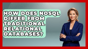 How Does NoSQL Differ From Traditional Relational Databases? - Server Logic Simplified