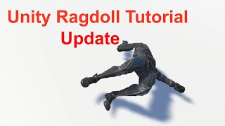 Unity Ragdoll Update Tutorial