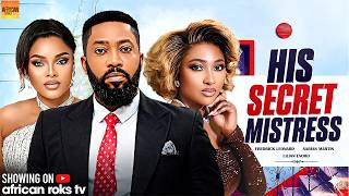 His Secret Mistress - SARIAN MARTIN FREDRICK LEONARD LILIAN ESORO - Nigerian Movies