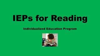 IEPs for Reading IEPs for Reading