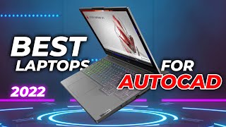 Best Laptops for AutoCAD 2022 | 3DS Max | AutoDesk Software | Solidworks