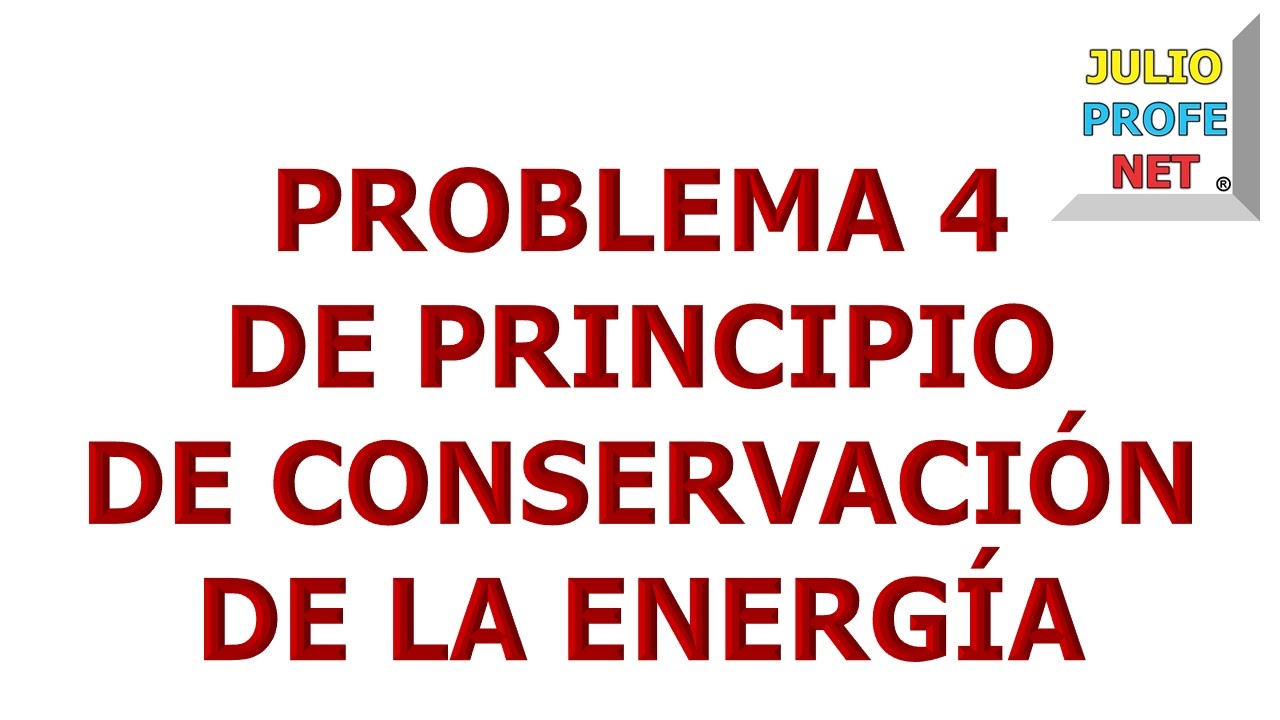 physical education 104. Problema 4 de PRINCIPIO DE CONSERVACIÓN DE LA ENERGÍA