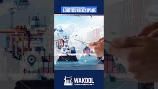 Wakool Weekly The Future Of Logistics - Top 5 Trends Reshaping The Industry - Chapter 2 - P3