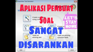 Tutorial Membuat Soal Ujian dengan Menggunakan Aplikasi Examview