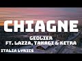 Geolier - CHIAGNE (Testo/Lyrics) ft. Lazza, Takagi & Ketra
