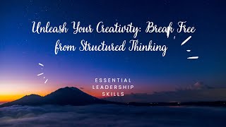 Famous Unleash Your Creativity: Break Free from Structured Thinking with Empathy! Profile