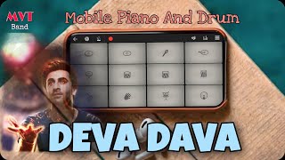 DEVA DAVA | Brahmastra | On Walkband piano and drum mix | Mobile app | MTV Band screenshot 4