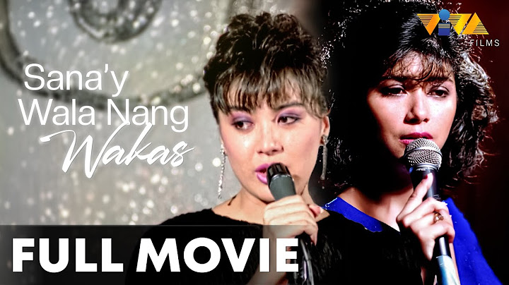 Sana'y Wala Nang Wakas FULL MOVIE HD | Sharon Cuneta, Dina Bonnevie, Cherie Gil