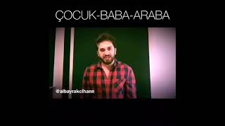 Albayrak Cihan Çocuk-Baba-Araba Vine