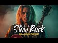 🎸 Emotional Slow Rock Mix 2025 – Beautiful Ballads to Heal the Soul