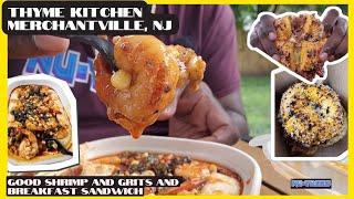Shrimp and Grits and more at Thyme Kitchen in Merchantville, NJ