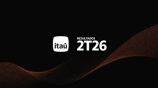 ITUB4 - Resultados 2T26 - Itaú Unibanco