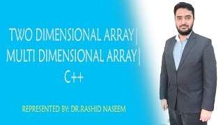 Two Dimensional Array | Multi Dimensional Array | C++