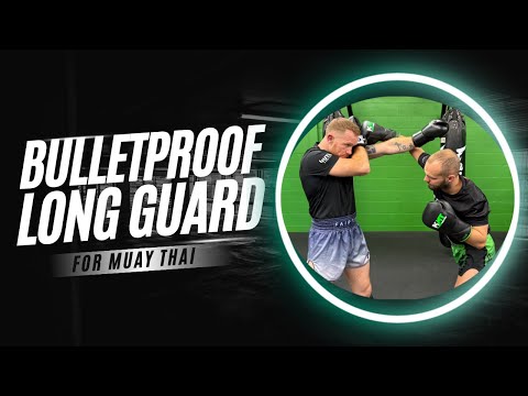 HOW TO? LONG GUARD FOR MUAY THAI