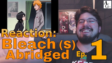 Bleach (S) Abridged Ep1: Reaction #AirierReacts