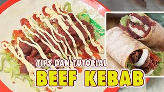 CARA MUDAH MEMBUAT KEBAB SAPI TUTORIAL BEEF KEBAB TERENAK TANGERANG