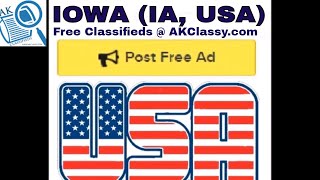 IA IOWA CLASSIFIEDS Post Free Ads Online Jobs AKClassy Craigslist OLX USA