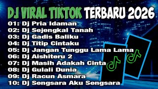 Dj Viral Tiktok Terbaru 2026 Pria Idaman X Gadis Baliku  Album Nostop Jedag Jedug 
