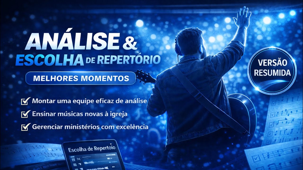 Análise e Escolha de Repertório [RESUMO] - aula gratuita 