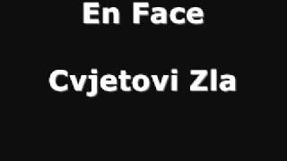 En Face - Cvjetovi Zla