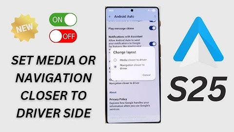 🎯 Android Auto Layout Hack: Set Media Or Navigation Closer to Driver Side on Galaxy S25/S45 Ultra!