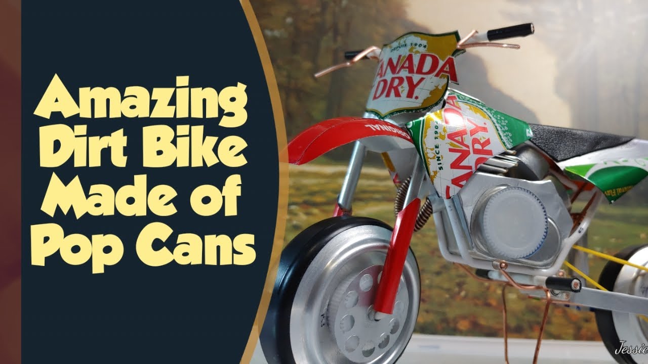 Amazing Dirt Bike Made of Pop Cans - YouTube