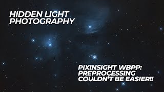 Mastering WBPP Preprocessing Script: A Comprehensive PixInsight Guide