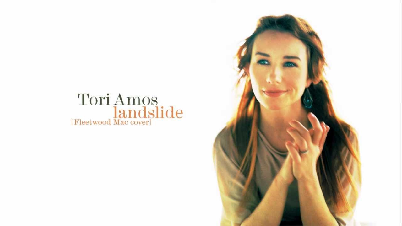 Tori Amos - Landslide