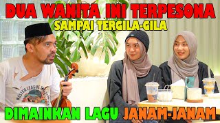 Dua Wanita ini Terpesona Sampai Tergila - Gila, Dimainkan Lagu Janam-Janam