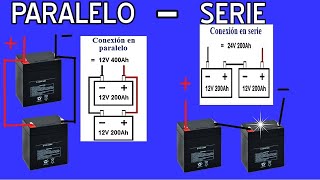 COMO CONECTAR BATERÍAS EN SERIE Y EN PARALELO, (ACUMULADOR) EJEMPLOS!! MAS CLARO IMPOSIBLE