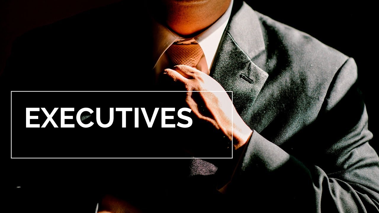 Executives - YouTube